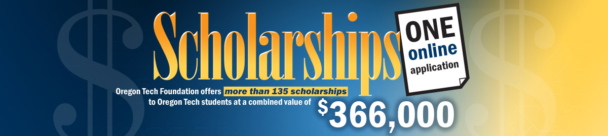 OTF Scholarships OTF Scholarships for Oregon Tech students