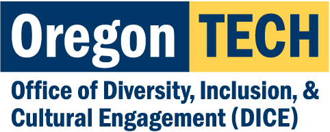 Office of Diversity, Inclusion, and Cultural Engagement (DICE) in blue text beneath the Oregon Tech "block logo" where Oregon is in white text in a blue box and Tech is in blue text in a gold box.